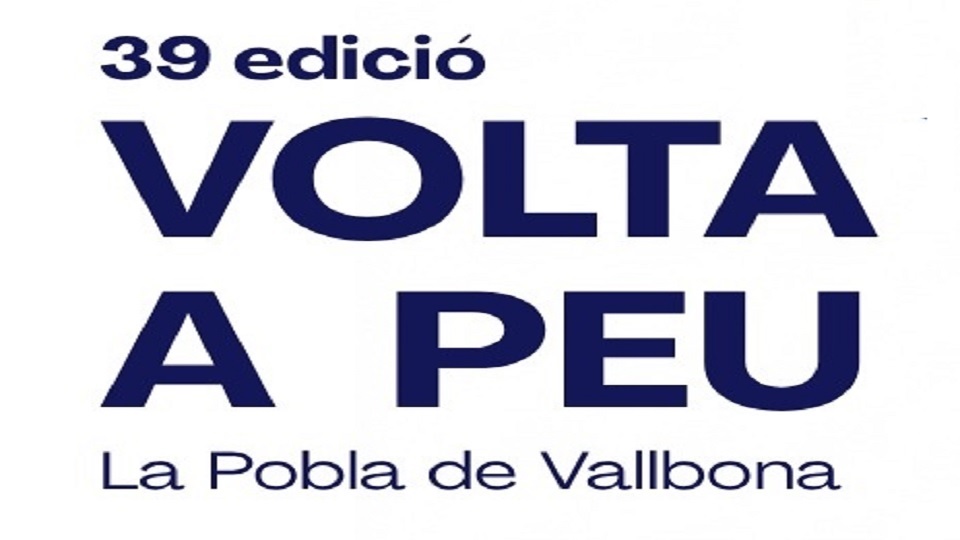 39 VOLTA A PEU A LA POBLA DE VALLBONA